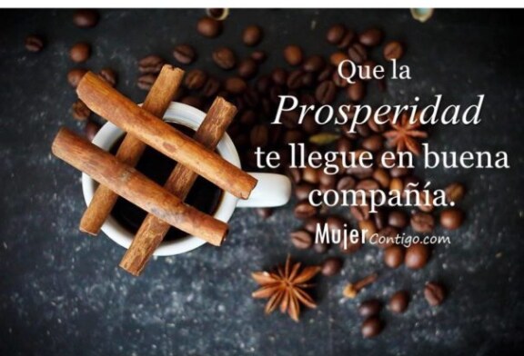 Que la prosperidad te llegue …en buena compañía.