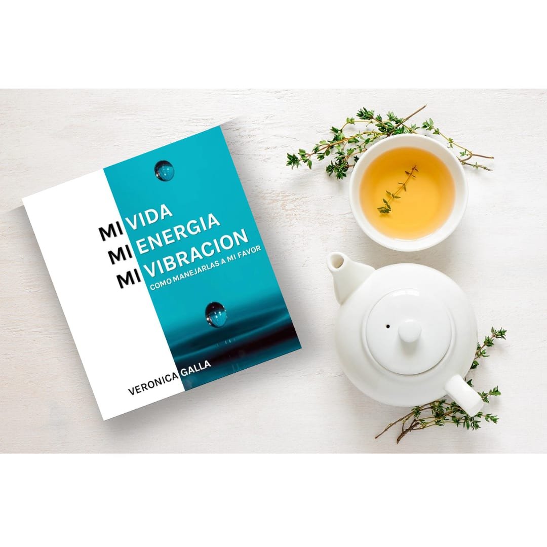 Mi vida, Mi energía, Mi vibración.