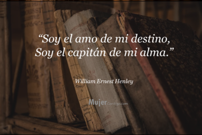 Soy el amo de mi destino.